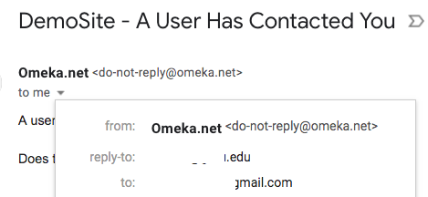 A crop of a Simple Contact message in Gmail. The subject of the email is "DemoSite - A User Has Contacted You." It is from Omeka.net, with detail expanded to see that the reply-to is a .edu email account.